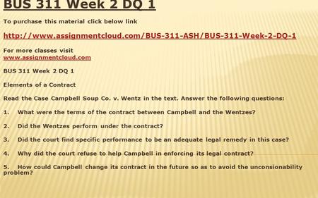 BUS 311 Week 2 DQ 1 To purchase this material click below link  For more classes visit