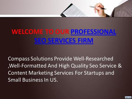 WELCOME TO OUR PROFESSIONAL SEO SERVICES FIRMPROFESSIONAL SEO SERVICES FIRM Compass Solutions Provide Well-Researched,Well-Formatted And High Quality Seo.