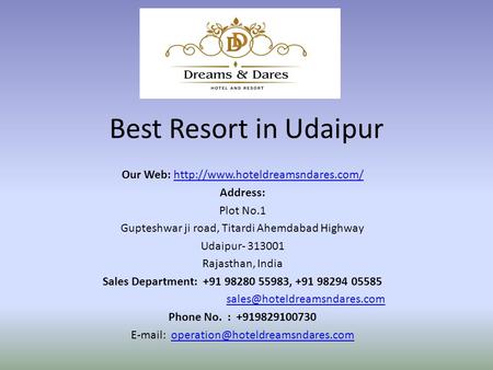 Best Resort in Udaipur Our Web:  Address: Plot No.1 Gupteshwar ji road, Titardi Ahemdabad.