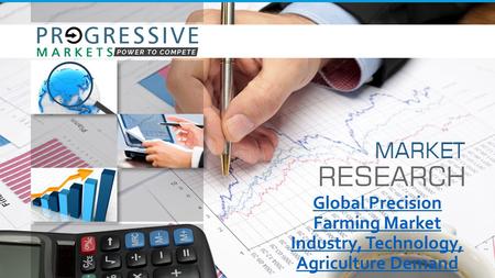 Global Precision Farming Market Industry, Technology, Agriculture Demand.