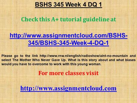 BSHS 345 Week 4 DQ 1 Check this A+ tutorial guideline at  345/BSHS-345-Week-4-DQ-1 Please go to the link