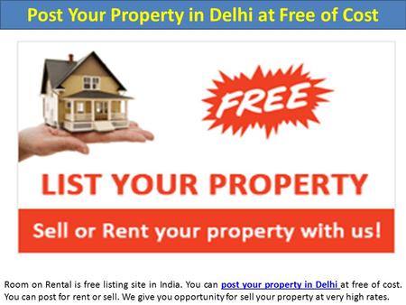 Post Your Property in Delhi at Free of Cost
