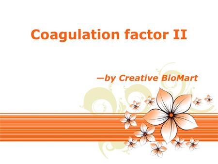 Page 1 Coagulation factor II —by Creative BioMart.