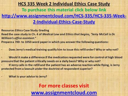 HCS 335 Week 2 Individual Ethics Case Study To purchase this material click below link  2-Individual-Ethics-Case-Study.
