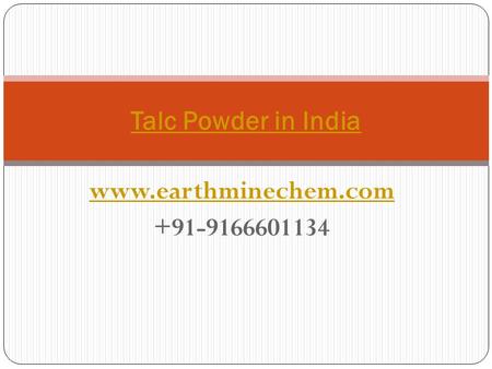 Talc Powder in India.