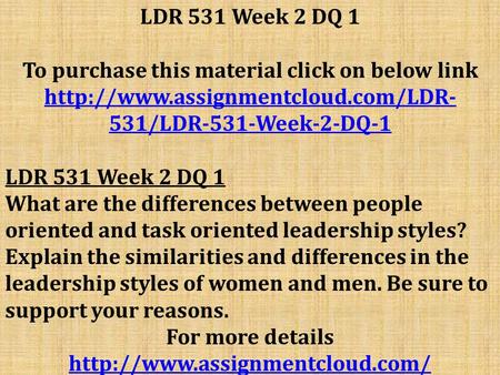 LDR 531 Week 2 DQ 1 To purchase this material click on below link  531/LDR-531-Week-2-DQ-1 LDR 531 Week 2 DQ 1 What.