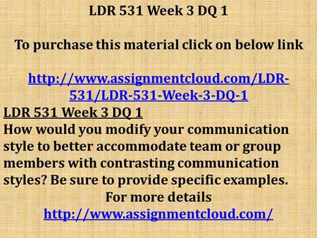 LDR 531 Week 3 DQ 1 To purchase this material click on below link  531/LDR-531-Week-3-DQ-1 LDR 531 Week 3 DQ 1 How would.