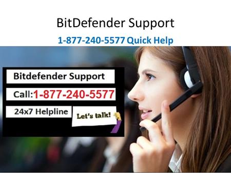 Bitdefender Support Number 1-877-240-5577 for Help