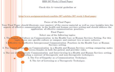 HHS 307 Week 5 Final Paper Check this A+ tutorial guideline at  Focus of the Final.