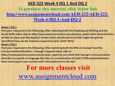 AED 222 Week 4 DQ 1 And DQ 2 To purchase this material click below link  Week-4-DQ-1-And-DQ-2 Week 4 DQ.