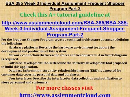 BSA 385 Week 3 Individual Assignment Frequent Shopper Program Part 2 Check this A+ tutorial guideline at