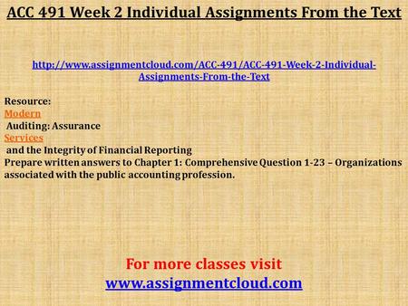 ACC 491 Week 2 Individual Assignments From the Text  Assignments-From-the-Text Resource: