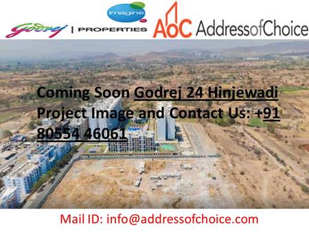 Godrej 24 Hinjewadi Project, Contact Us:- +91 80554 46061