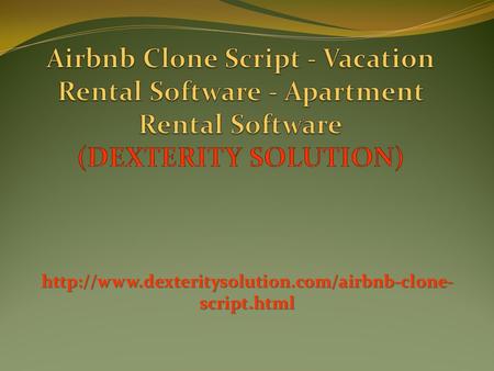 Airbnb Clone Script - Vacation Rental Software - Apartment Rental Software