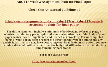 ABS 417 Week 3 Assignment Draft for Final Paper Check this A+ tutorial guideline at  assignment-draft-for-final-paper.