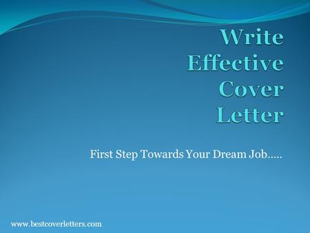First Step Towards Your Dream Job…..