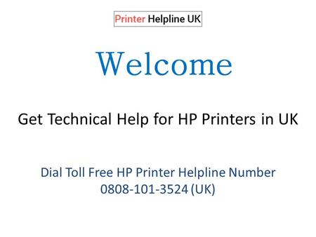 Dial Toll Free HP Printer Helpline Number for UK Customers