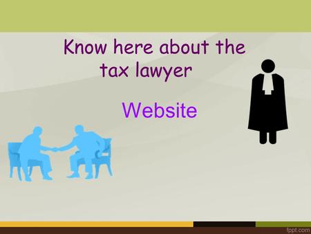 Know here about the tax lawyers