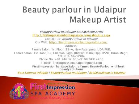 Beauty Parlour in Udaipur Best Makeup Artist  Contact Us: Beauty Parlour in Udaipur Our Web: