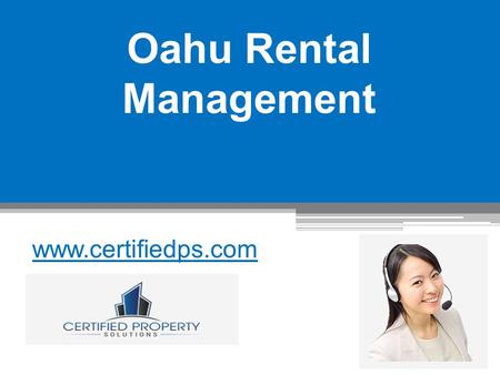 Oahu Rental Management - www.certifiedps.com