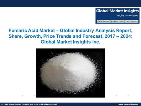 Fumaric Acid Market trends research and projections for 2017-2024