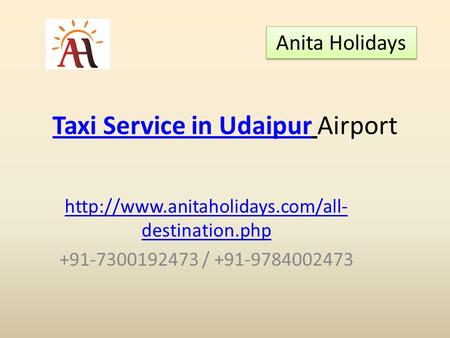 Taxi Service in UdaipurTaxi Service in Udaipur Airport  destination.php / Anita Holidays.