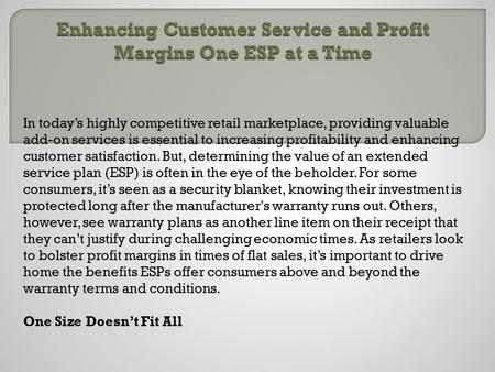  Enhancing customer service and profit margins one esp at a time
