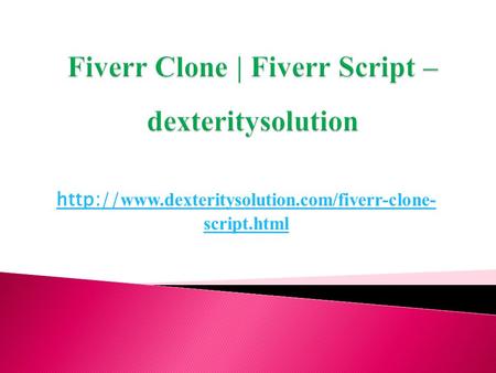 Fiverr Clone | Fiverr Script – dexteritysolution