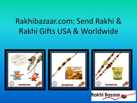 Rakhibazaar.com: Send Rakhi & Rakhi Gifts USA & Worldwide.