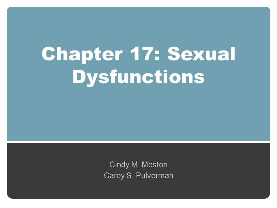 Chapter 17 Sexual Dysfunctions