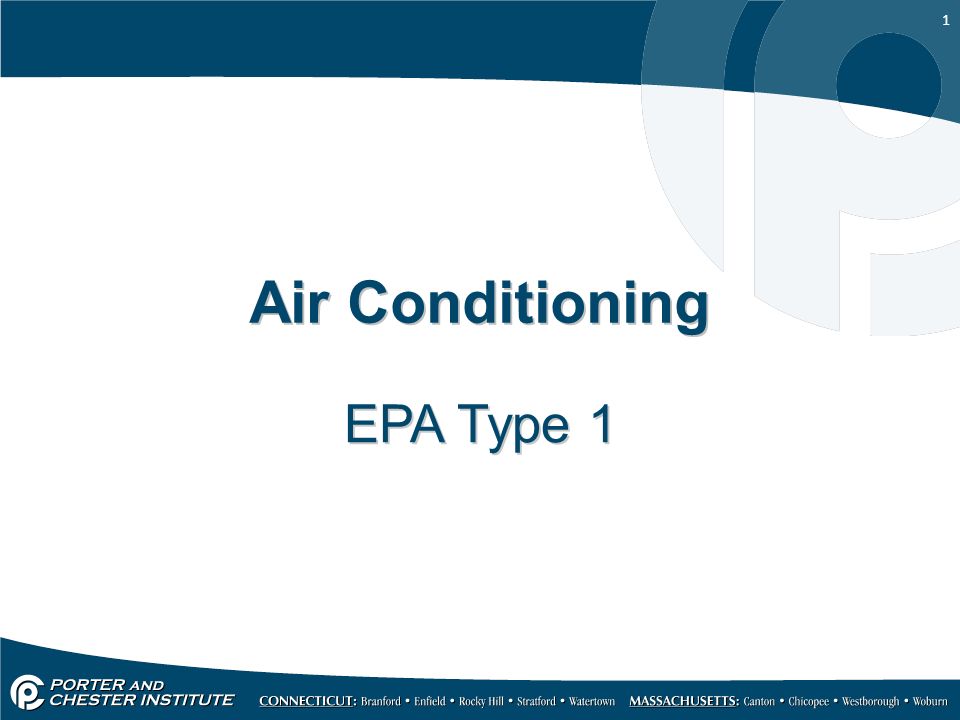 1 Air Conditioning Epa Type 1 2 Type One Certification Ppt Download