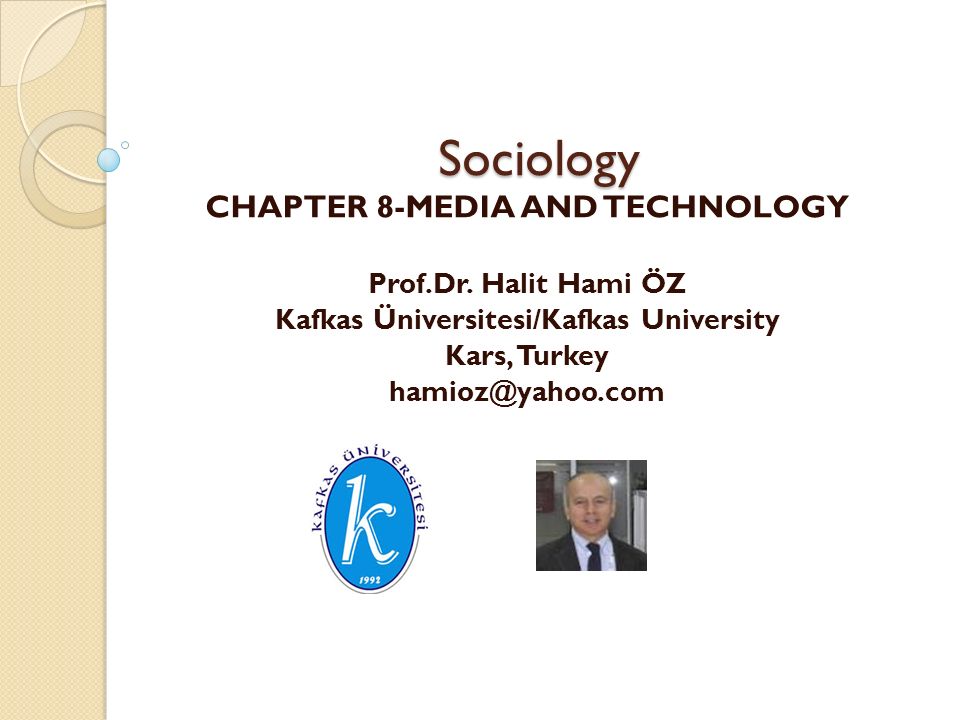 CHAPTER 8-MEDIA AND TECHNOLOGY Kafkas Üniversitesi/Kafkas University - ppt  download