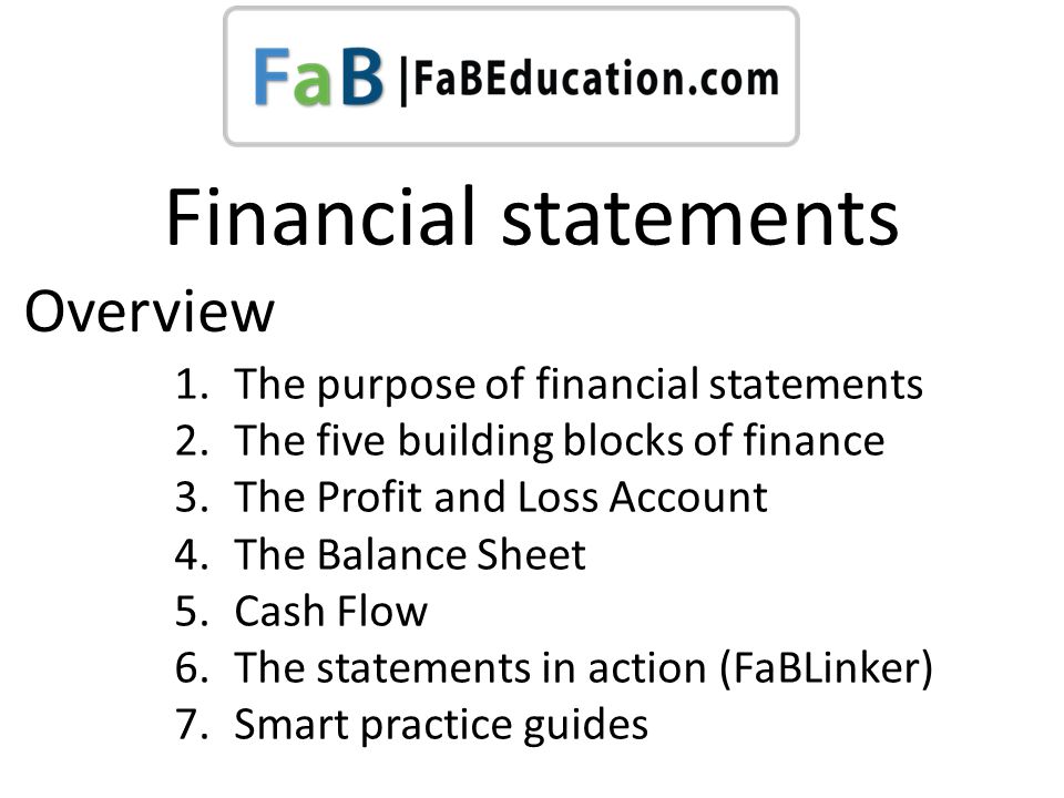 financial statements 1 the purpose of 2 five building blocks finance 3 profit and loss account 4 balance sheet 5 cash ppt download big audit firms multi income statement