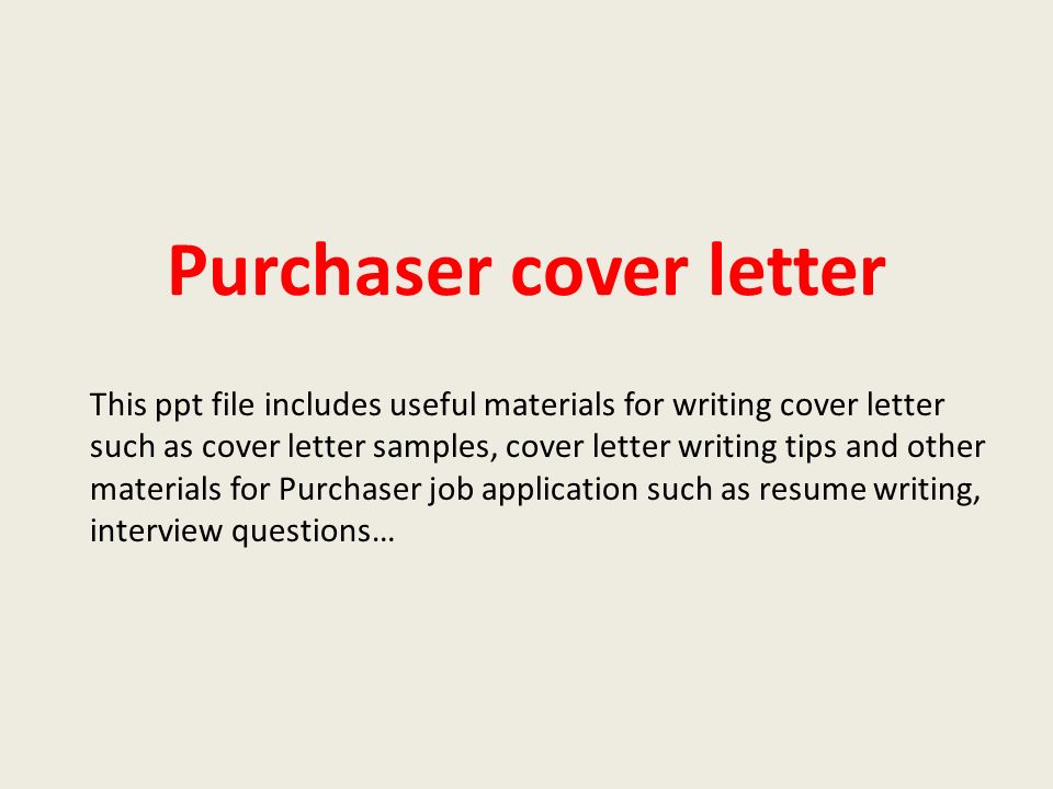 Purchaser Cover Letter This Ppt File