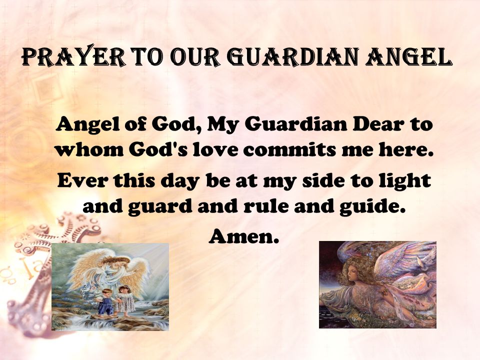 Prayer to Our Guardian Angel - ppt video online download