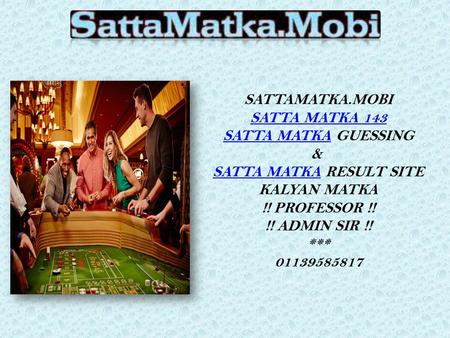 Faster SattaMatka Game Provider in India at Satta Matka.mobi