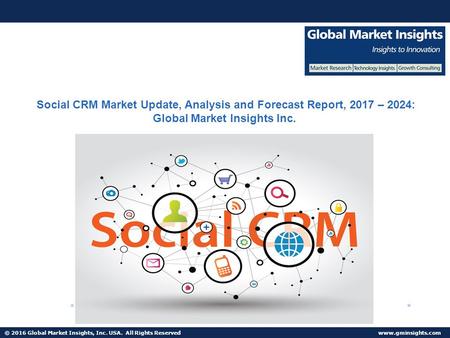 © 2016 Global Market Insights, Inc. USA. All Rights Reserved  Fuel Cell Market size worth $25.5bn by 2024 Social CRM Market Update, Analysis.