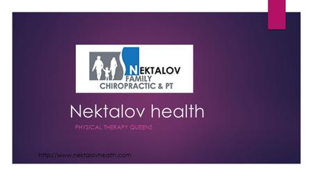 Nektalov health PHYSICAL THERAPY QUEENS