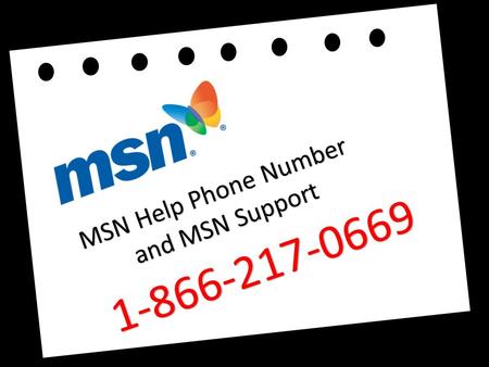 MSN Help Phone Number and MSN Support and MSN Support