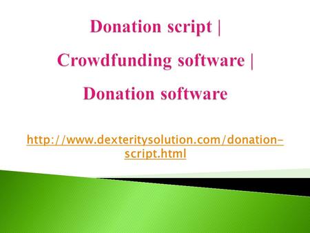 Donation script, Donation software, fundraising script, Crowdfunding software