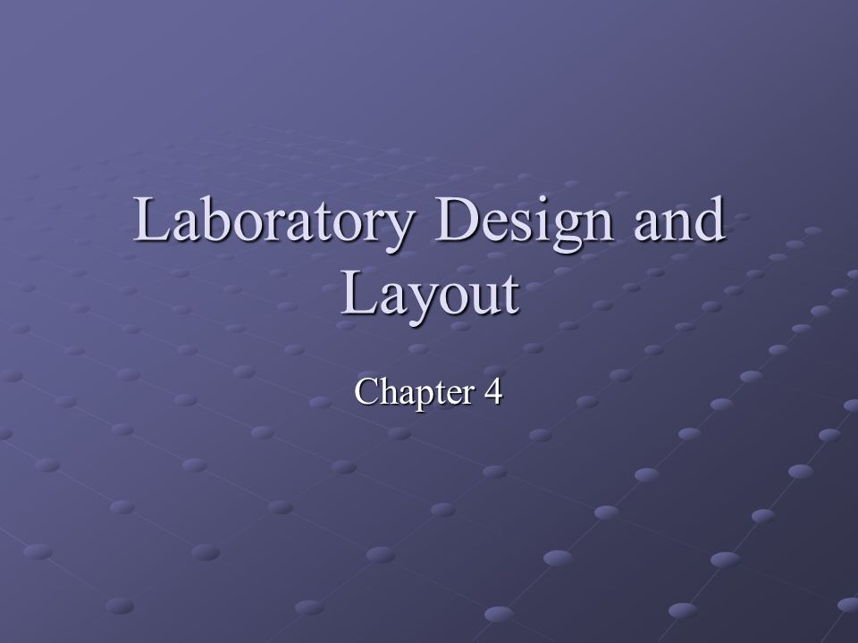 Laboratory Design and Layout - ppt video online download