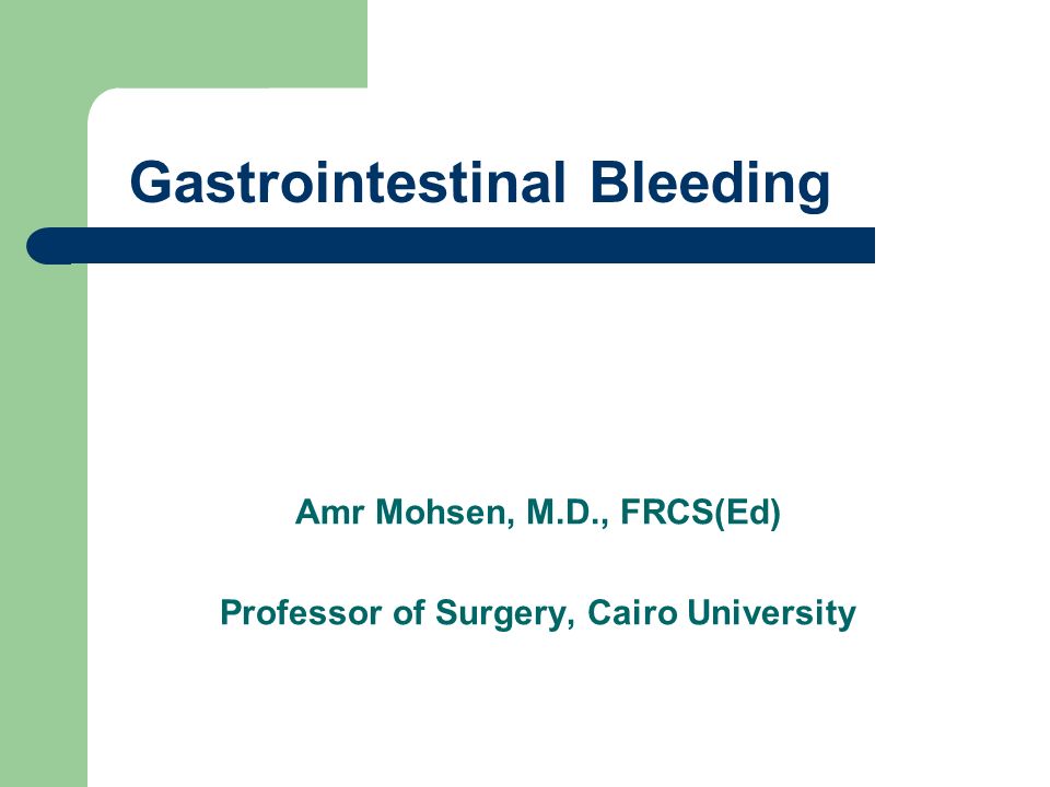 Gastrointestinal Bleeding - ppt video online download