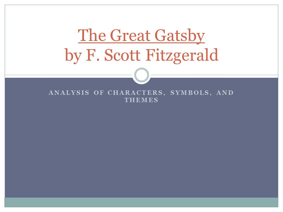 why would fitzgerald include symbols in the great gatsby
