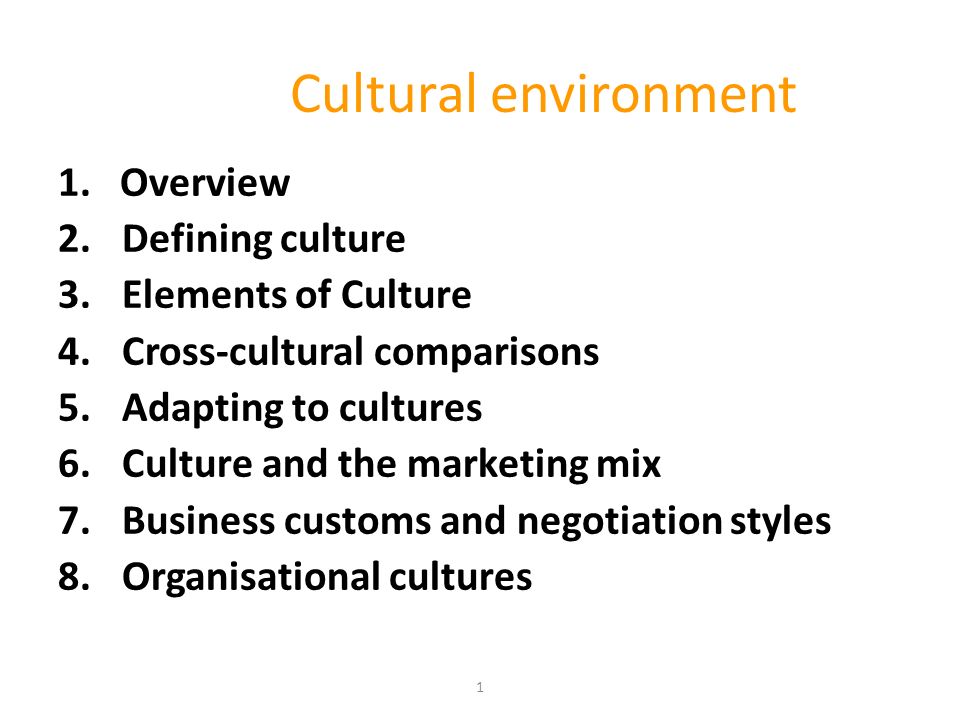 Cultural environment 1. Overview 2. Defining culture - ppt video online  download