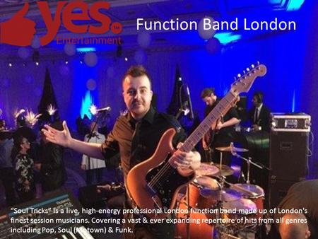
Reliable London Function Bands