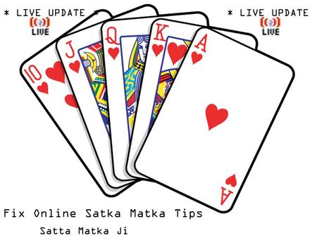 SattaMatkaJi |Fix Online Satka Matka Tips