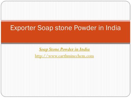 Soap Stone Powder in India  Exporter Soap stone Powder in India.