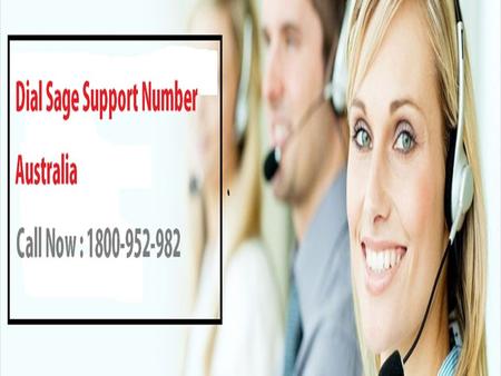 Sage Support Australia Technicians 'help to its users to resolve all issues and errors and we at Sage Support Australia team give.