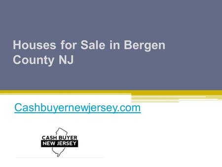 Houses for Sale in Bergen County NJ Cashbuyernewjersey.com.