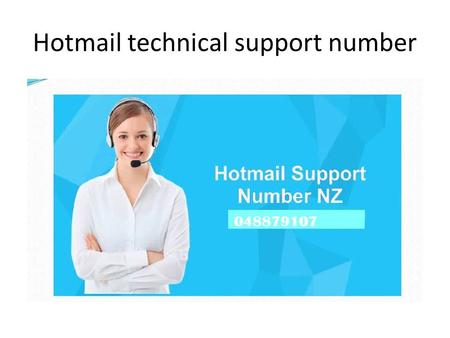 Hotmail technical support number. Contact Hotmail Support Contact Hotmail Support at helpdesk number to get free advice over the phone.